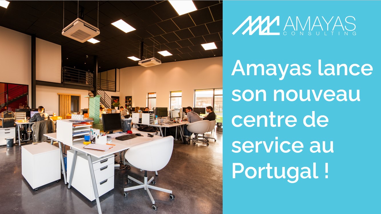 Amayas lance son nouveau centre de service au Portugal !