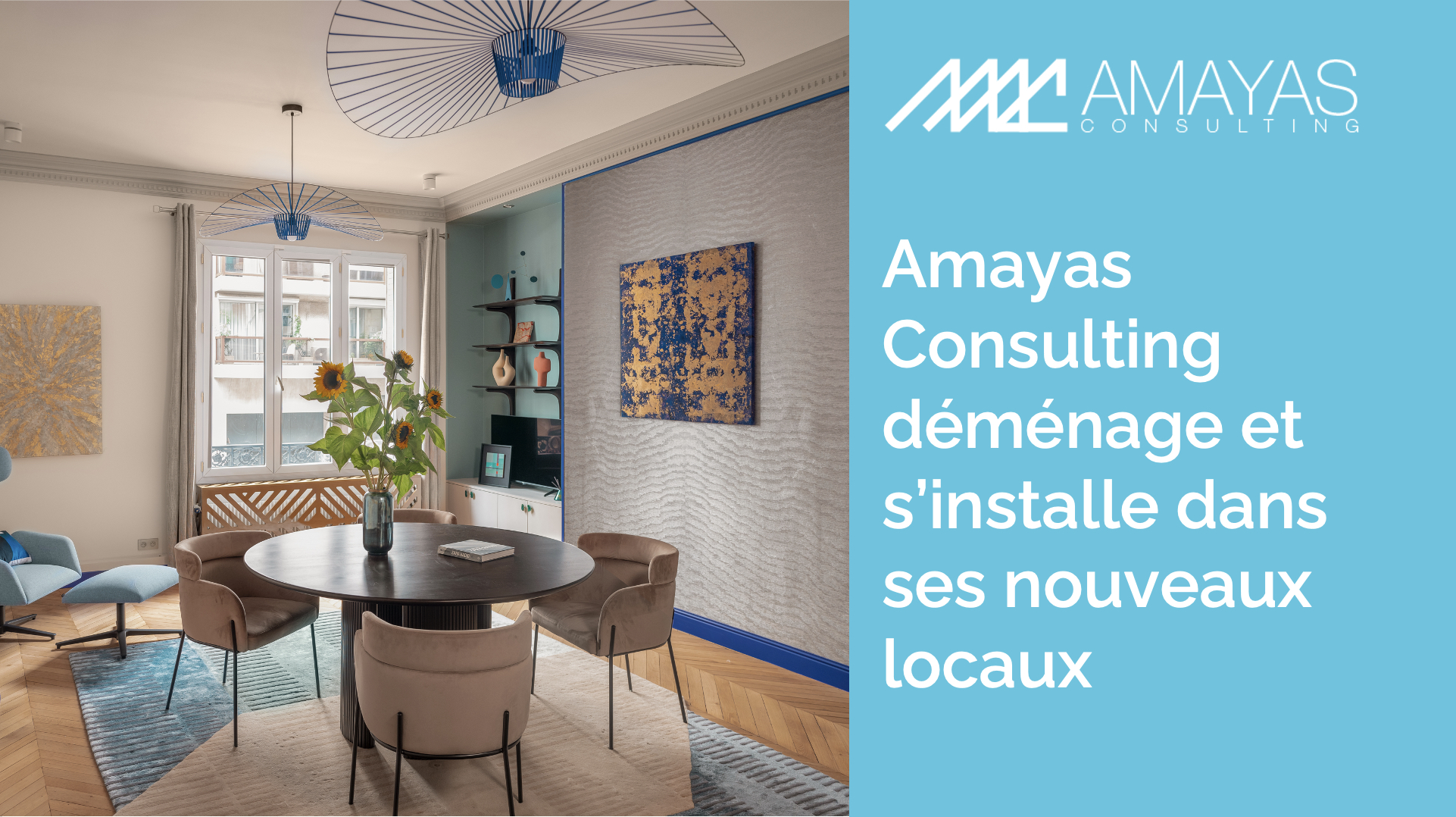 Amayas Consulting déménage et s’installe dans ses nouveaux locaux